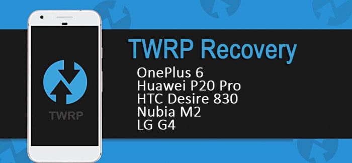 Официальный TWRP теперь доступен для OnePlus 6, Huawei P20 Pro и еще трёх смартфонов – фото 1