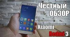 Xiaomi Redmi 3: video review of the best smartphone in its class