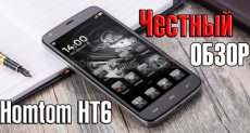 Homtom HT6: video review of a new smartphone with a large battery