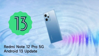 Redmi Note 12 Pro 5G отримав довгоочікувану прошивку з Android 13