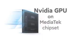 MediaTek установит GPU Nvidia во флагманском мобильном чипе
