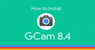 Вийшов порт Google Camera 8.4 для багатьох пристроїв Android. Як встановити